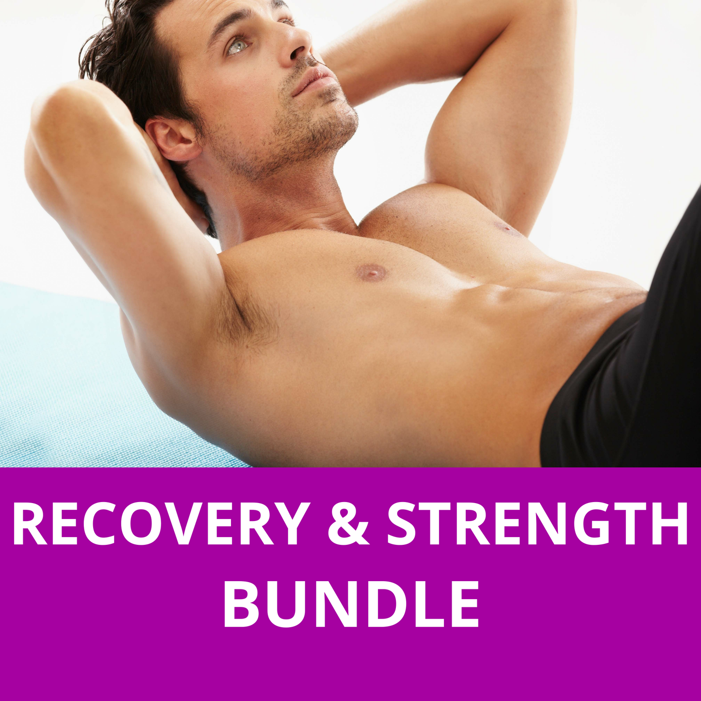 Recovery & Strength Bundle