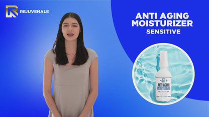 Anti Aging Moisturizer for Sensitive Skin